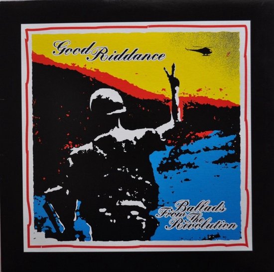 Good Riddance - Ballads From The Revolution (LP)