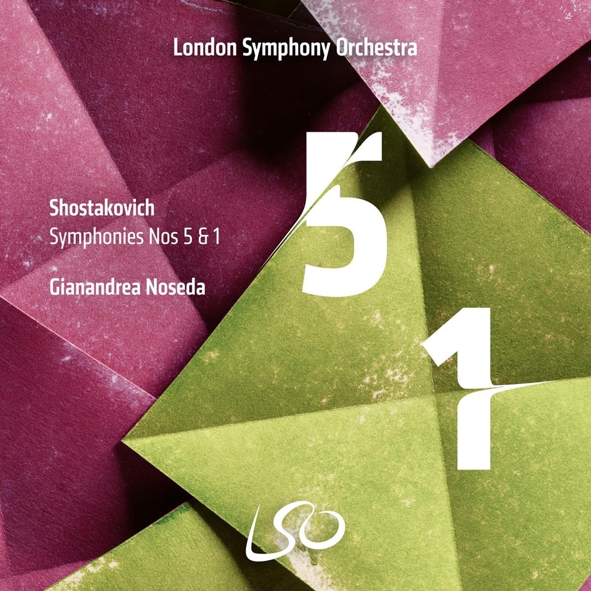 London Symphony Orchestra, Gianandrea Noseda - Shostakovich: Symphonies Nos. 5 & 1 (2 SACD)