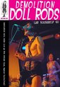 Demolition Doll Rods - Let Yourself Go (Ntsc & Pal) (DVD)