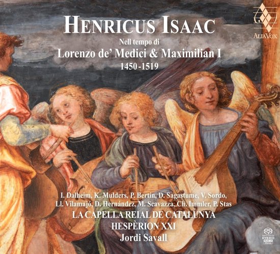 Capella Reial & Hesperion XXIi & Jor - Lorenzo De' Medici And Maximilian I (Super Audio CD) - Hespèrion XXI & La Capella Reial de Catalunya
