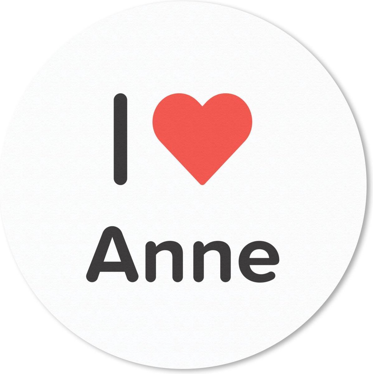 Muismat rond 30x30 cm - Mousepad I love - Anne - Meisje - Ronde muismatten