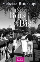 Romans - Le Bois de Bis