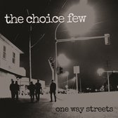 Choice Few - One Way Streets (LP)