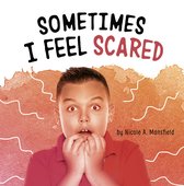 Name Your Emotions - Sometimes I Feel Scared