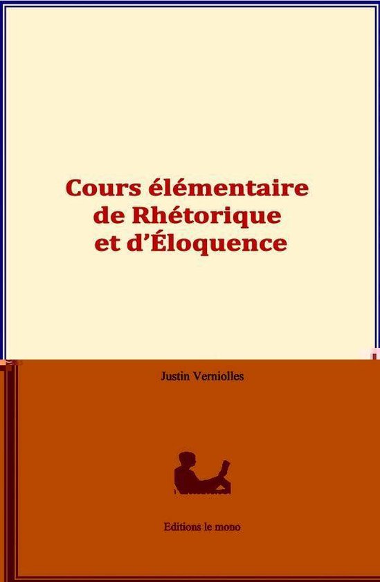 Cours élémentaire de rhétorique et d’éloquence - cover