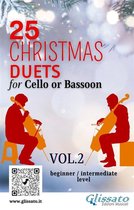 Christmas duets for Cello or Bassoon 2 - 25 Christmas Duets for Cello or Bassoon - VOL.2