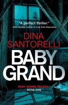 Baby Grand Trilogy 1 - Baby Grand (Baby Grand Trilogy, Book 1)