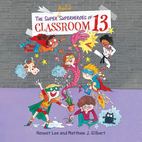 The Super Awful Superheroes of Classroom 13 - cover