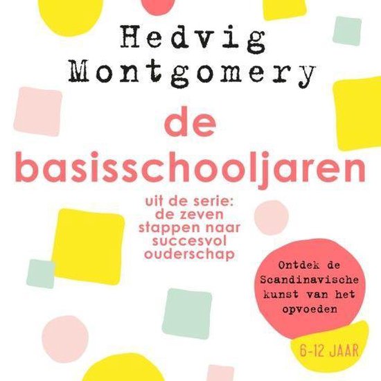 De basisschooljaren - cover