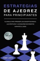 Estrategias de Ajedrez Para Principiantes