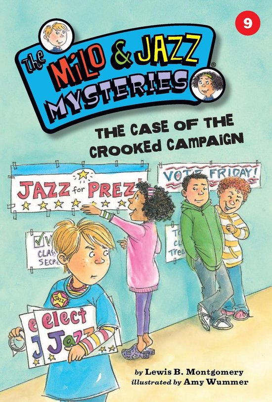 The Milo & Jazz Mysteries 9 - The Case of the Crooked Campaign