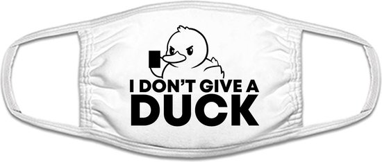 I dont give a duck mondkapje | eend | grof | grappig | gezichtsmasker | bescherming | bedrukt | logo | Wit mondmasker van katoen, uitwasbaar & herbruikbaar. Geschikt voor OV