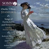 Charles Villiers Stanford: Songs of Faith, Love and Nonsense