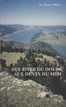 Des rives du Doubs aux Dents du Midi