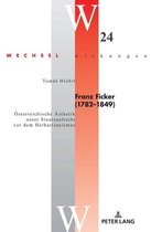 Wechselwirkungen 24 - Franz Ficker (1782 - 1849)