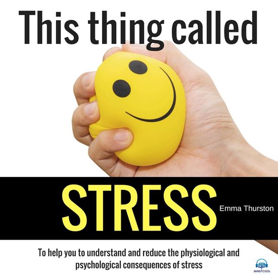 This thing called STRESS. To help you to understand and redu ... - cover