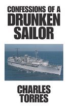 Confessions of a Drunken Sailor