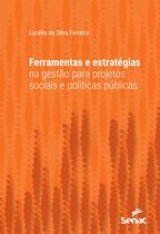 Série Universitária - Ferramentas e estratégias na gestão para projetos sociais e políticas públicas