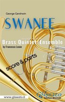 Brass Quintet - Swanee - Brass Quintet/Ensemble (score & parts)