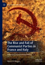 Marx, Engels, and Marxisms - The Rise and Fall of Communist Parties in France and Italy