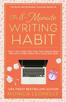 Book and Business Coaching 3 - The 8-Minute Writing Habit For Coaches