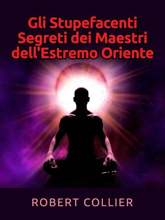 Gli Stupefacenti Segreti dei Maestri dell'estremo Oriente - cover