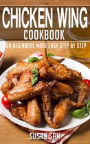 Chicken Wing Cookbook 1 - Chicken Wing Cookbook