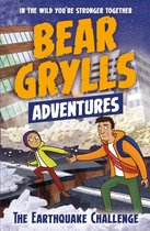 A Bear Grylls Adventure 6 - A Bear Grylls Adventure 6: The Earthquake Challenge