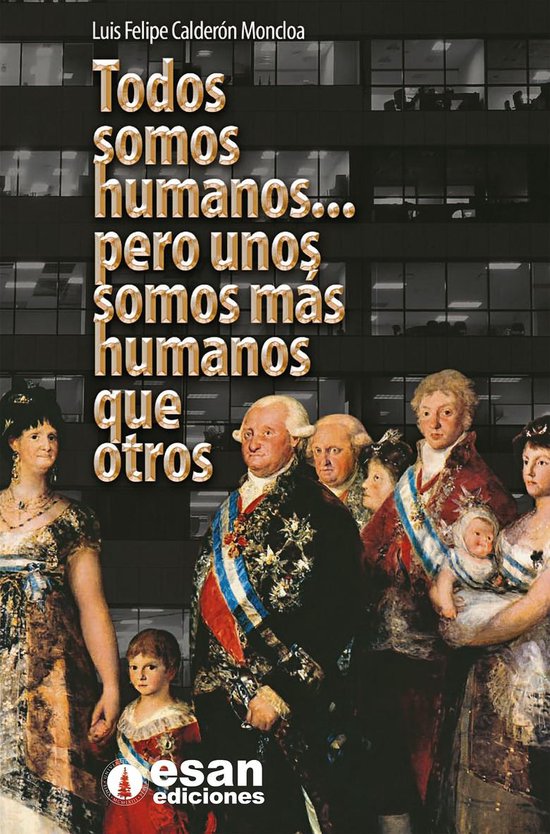 Todos somos humanos... pero unos somos más humanos que otro ... - cover