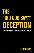 Omslag The “Did God Say?” Deception