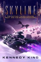 SkyLine 2 - SkyLine: The Captain, The Billionaire Boat and The Dragon Crusader