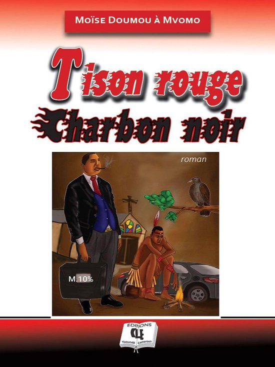 Tison rouge, charbon noir