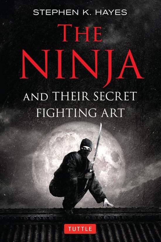 The Ninja and Their Secret Fighting Art - cover