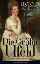 Die Gräfin Ulfeld (Historischer Roman)