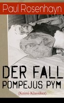 Der Fall Pompejus Pym (Krimi-Klassiker) - Vollständige Ausgabe