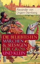 Die beliebtesten Märchen & Seesagen für Groß und Klein (Vollständige Ausgaben)