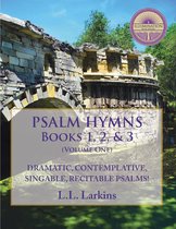 Psalm Hymns 1 - Psalm Hymns, Books 1, 2, & 3
