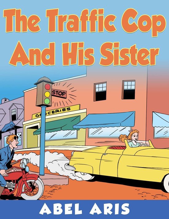 The Traffic Cop and His Sister - cover