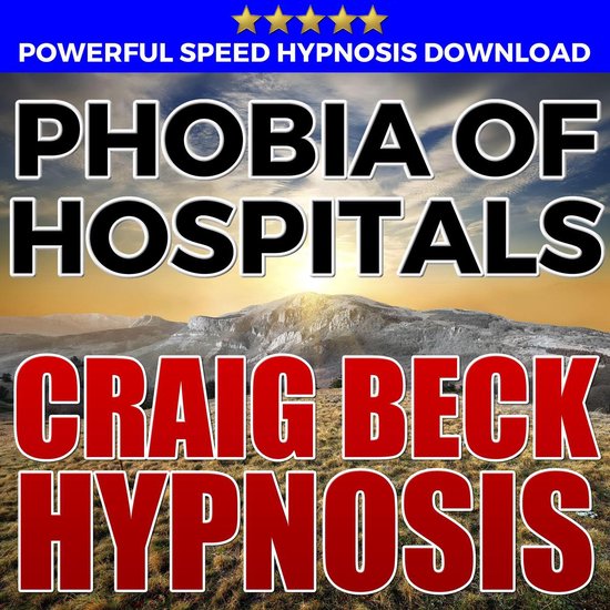 Phobia Of Hospitals: Hypnosis Downloads - cover