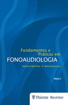 Fundamentos e Práticas em Fonoaudiologia - Volume 3