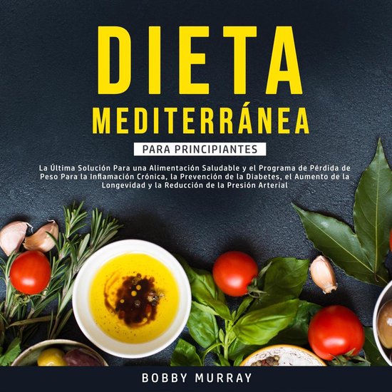 Dieta Mediterránea Para Principiantes - cover