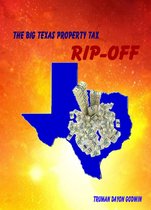 The Big Texas Property Tax Rip-Off