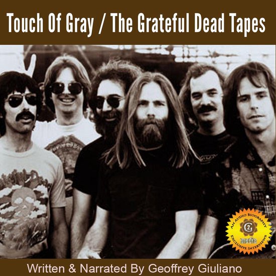 Touch of Gray – The Grateful Dead Tapes - cover