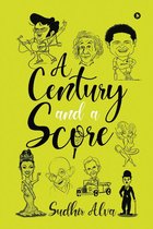 A Century and a score