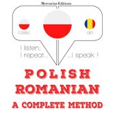 Polski - Rumuński: kompletna metoda