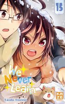 We Never Learn 15 - We Never Learn T15