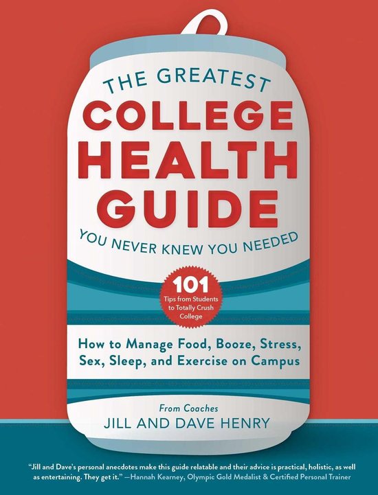 The Greatest College Health Guide You Never Knew You Needed - cover