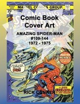Comic Book Cover Art AMAZING SPIDER-MAN #109-144 1972 - 1975