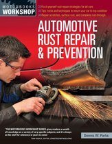 Motorbooks Workshop - Automotive Rust Repair and Prevention