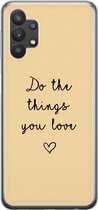 Samsung Galaxy A32 5G hoesje siliconen - Do the things you love - Soft Case Telefoonhoesje - Tekst - Geel